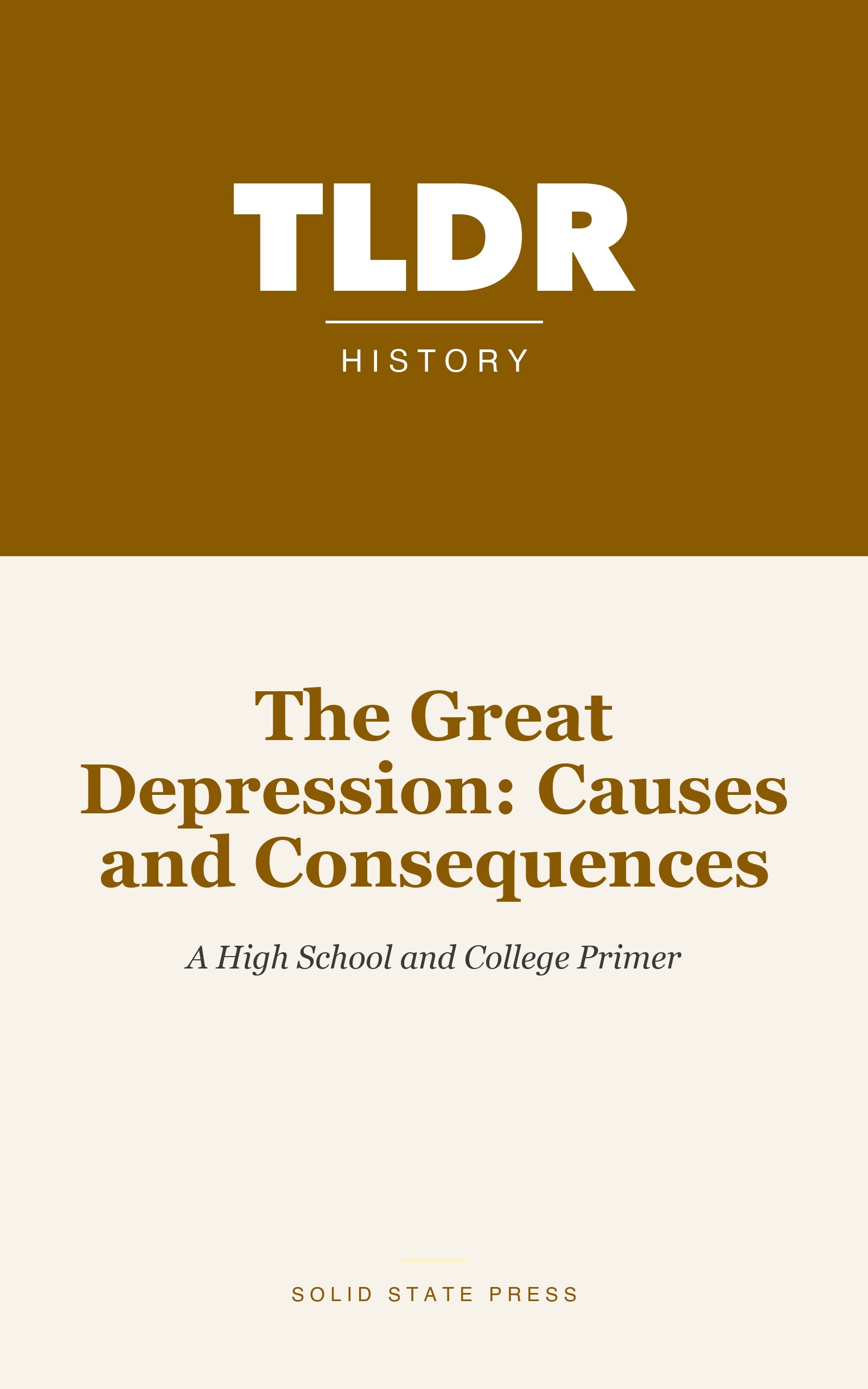 The Great Depression: Causes and Consequences cover