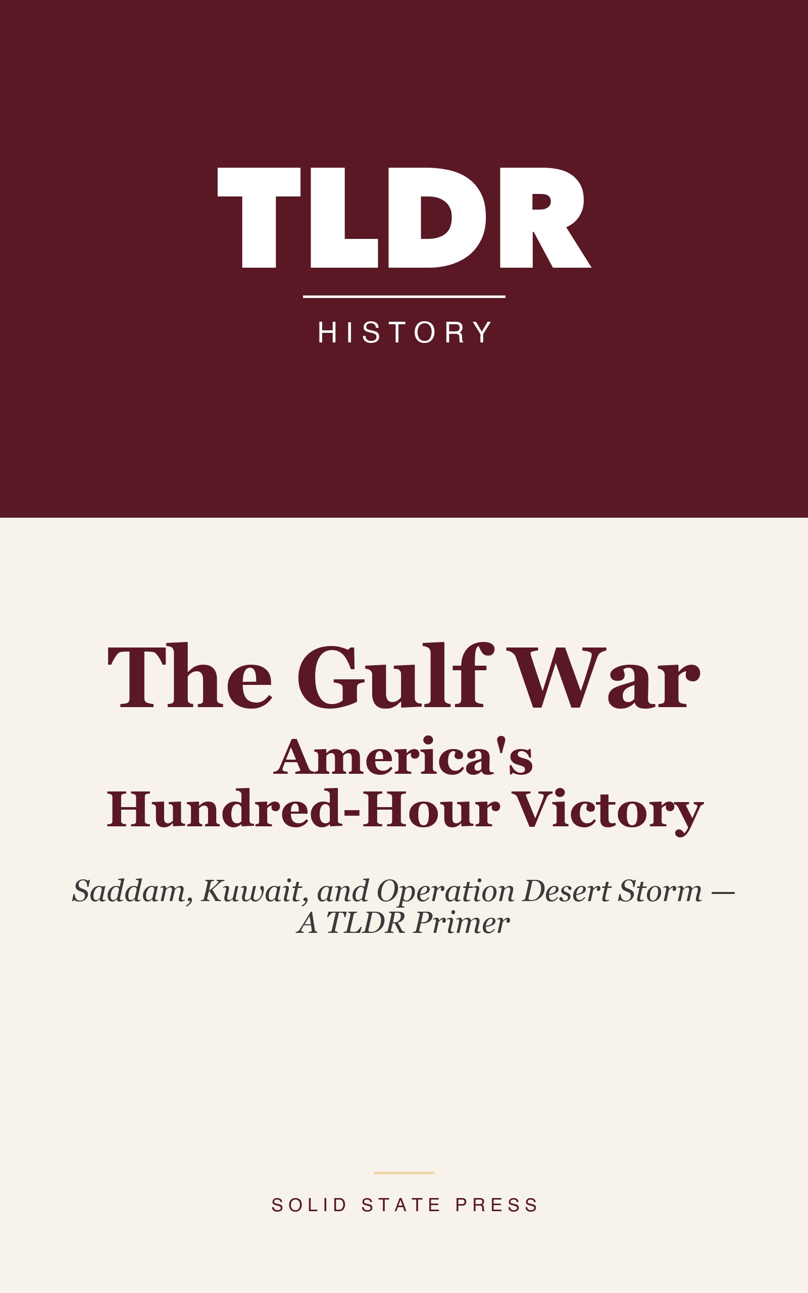 The Gulf War: America's Hundred-Hour Victory cover