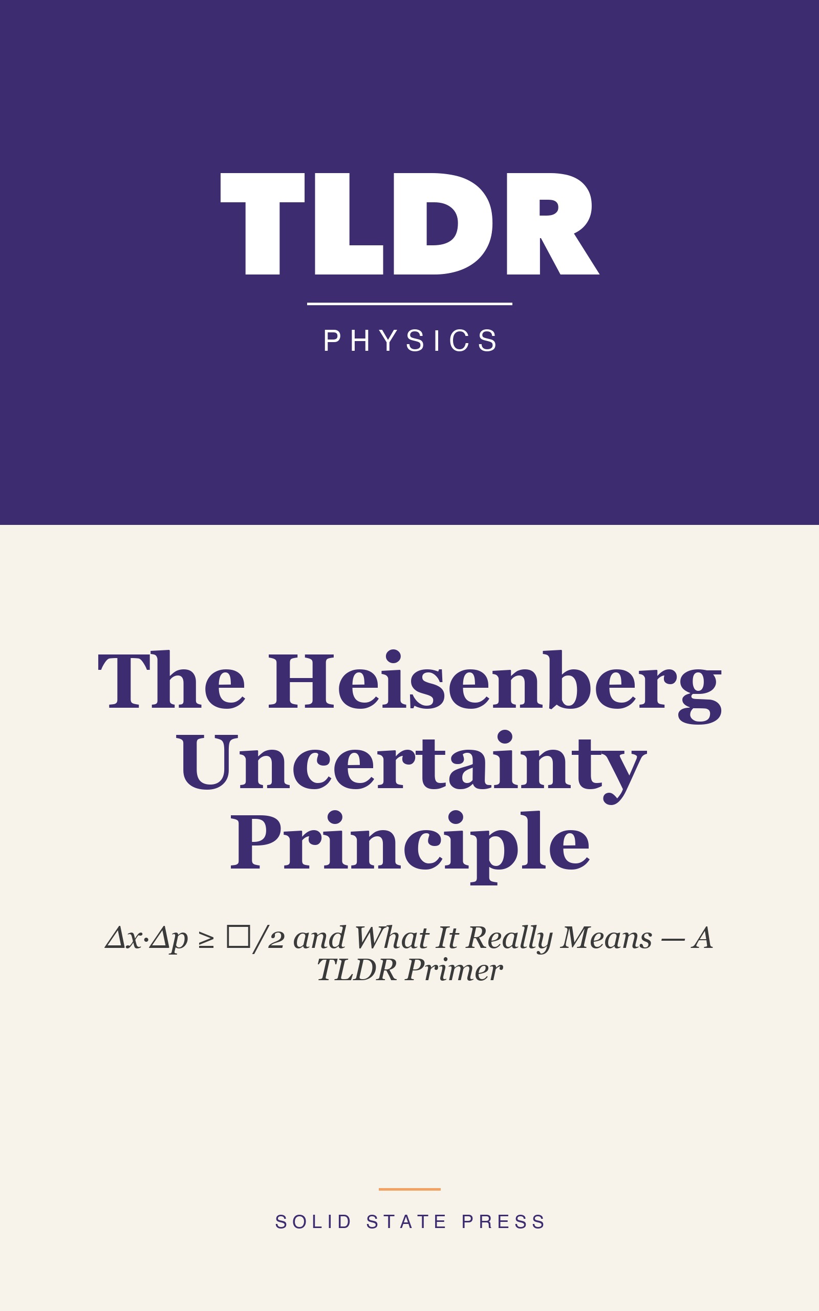 The Heisenberg Uncertainty Principle cover