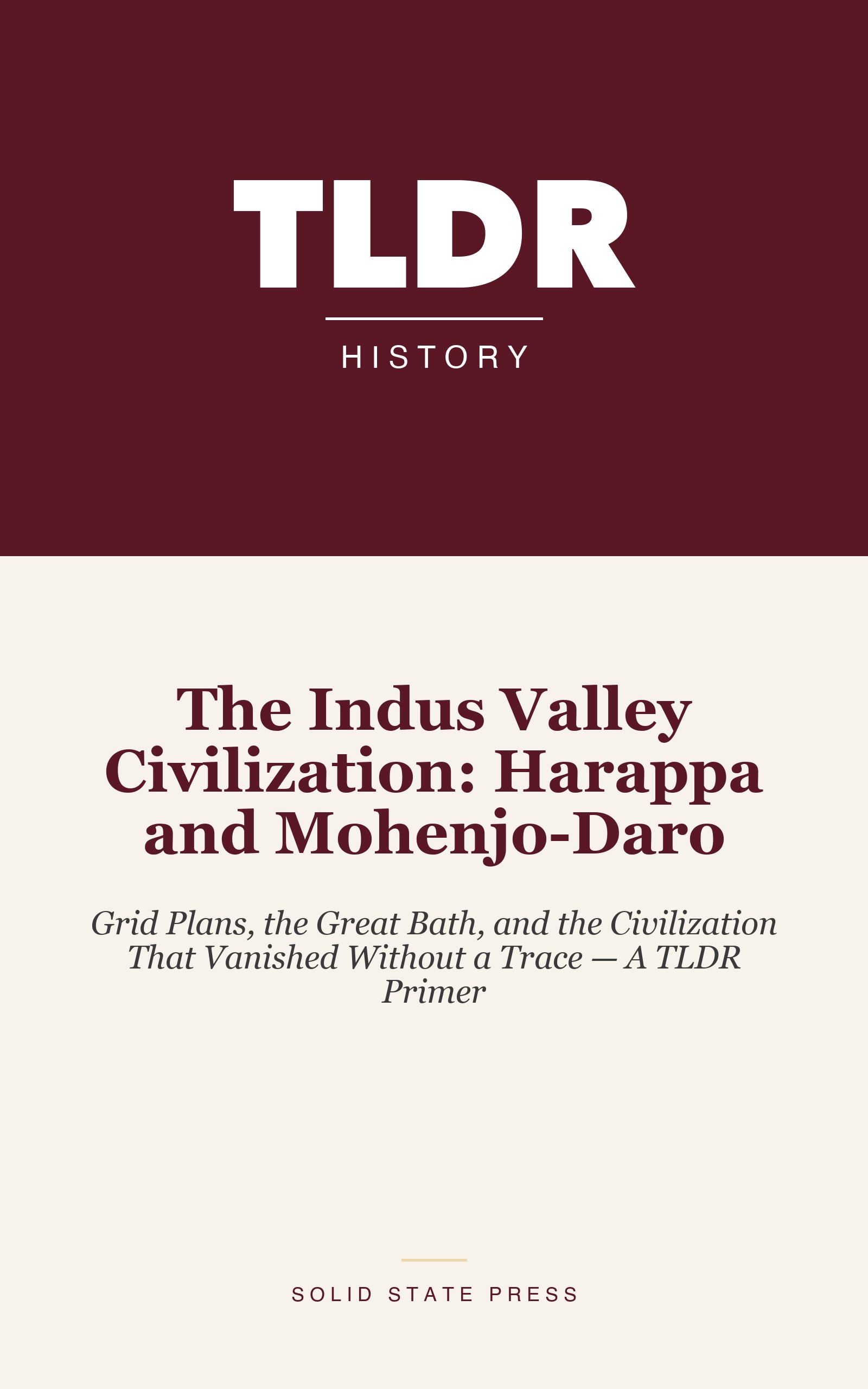 The Indus Valley Civilization: Harappa and Mohenjo-Daro cover