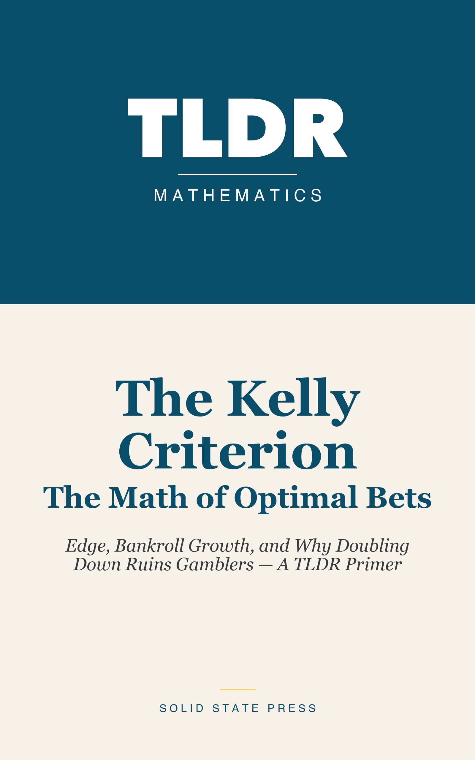 The Kelly Criterion: The Math of Optimal Bets cover