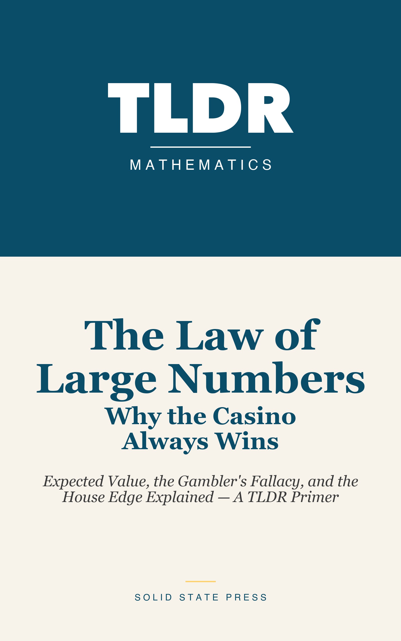 The Law of Large Numbers: Why the Casino Always Wins cover