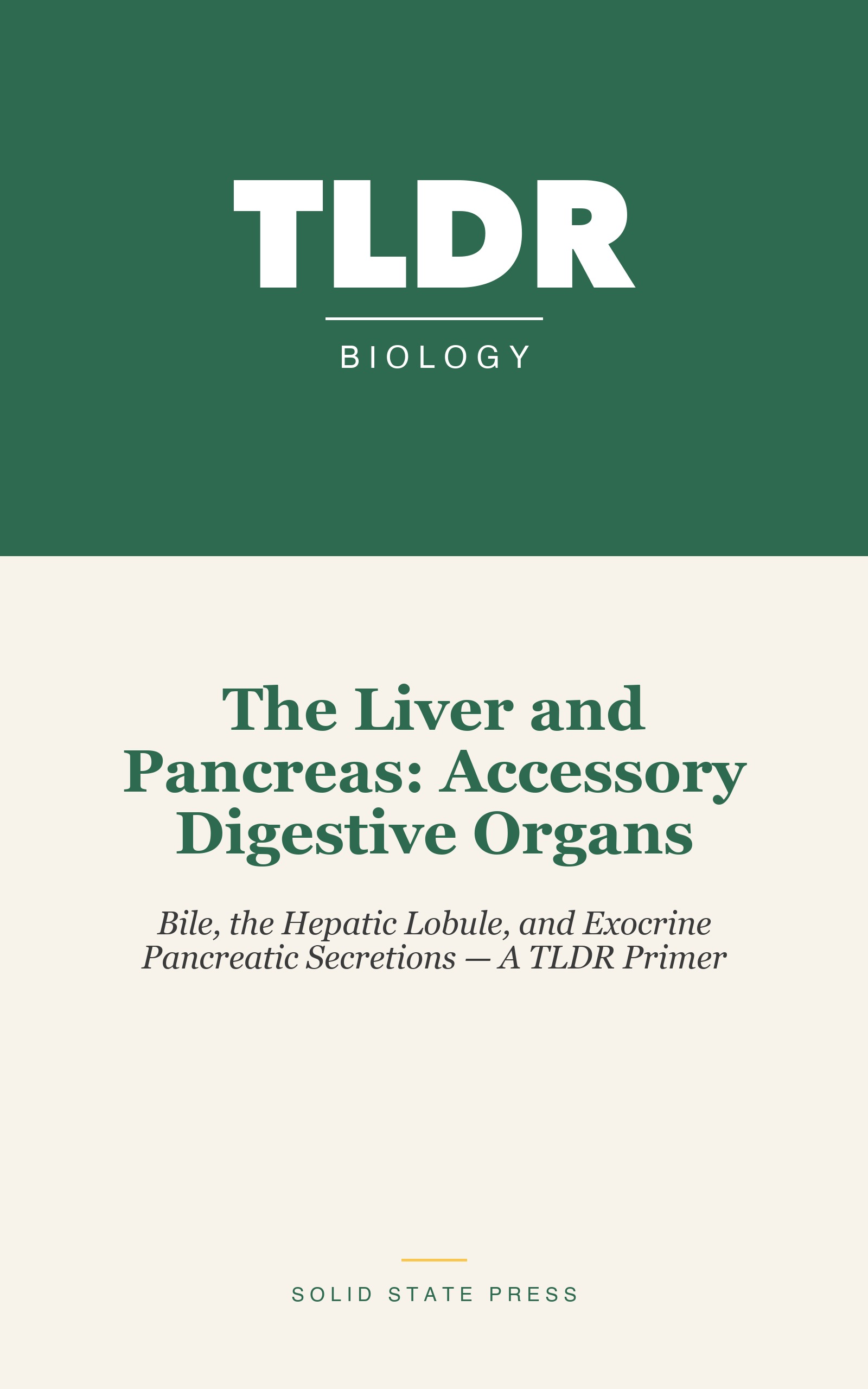 The Liver and Pancreas: Accessory Digestive Organs cover