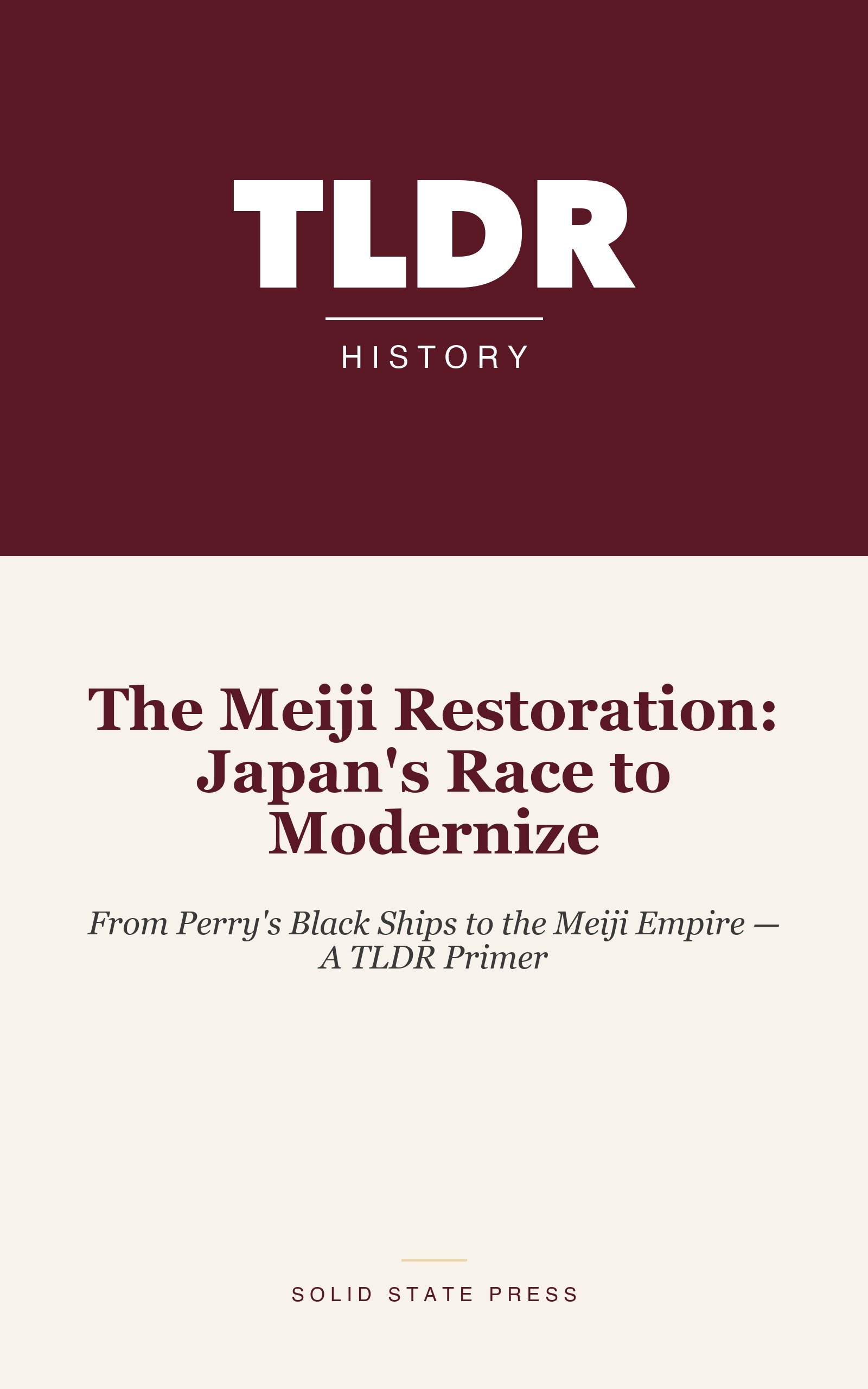 The Meiji Restoration: Japan's Race to Modernize cover