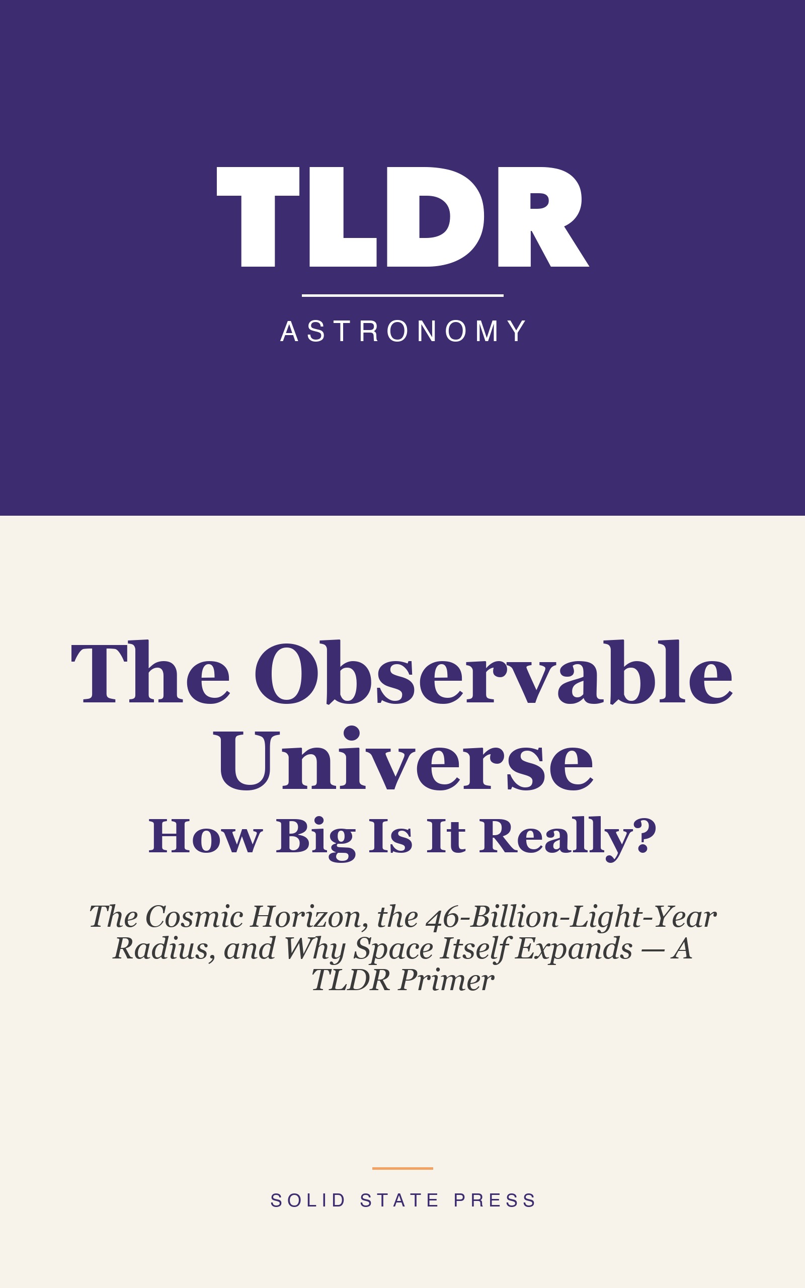 The Observable Universe: How Big Is It Really? cover
