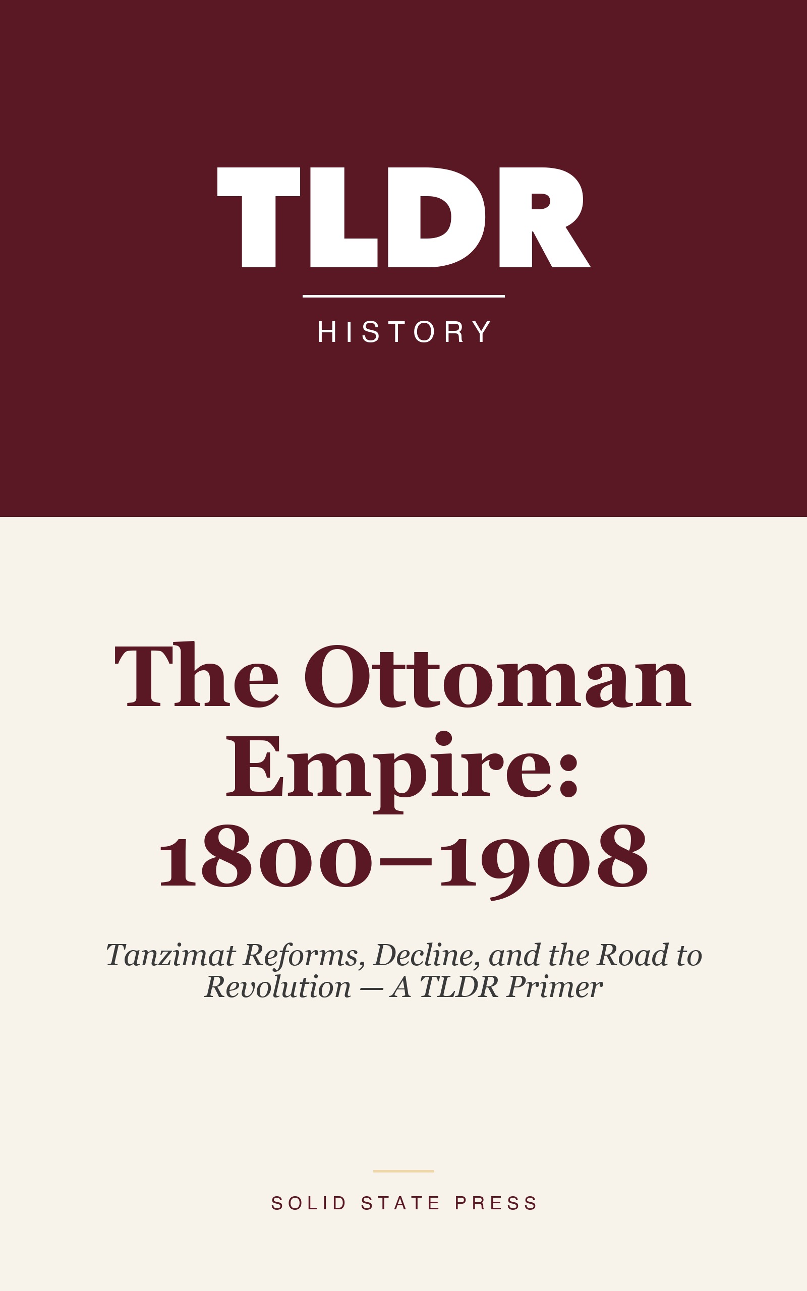 The Ottoman Empire: 1800–1908 cover