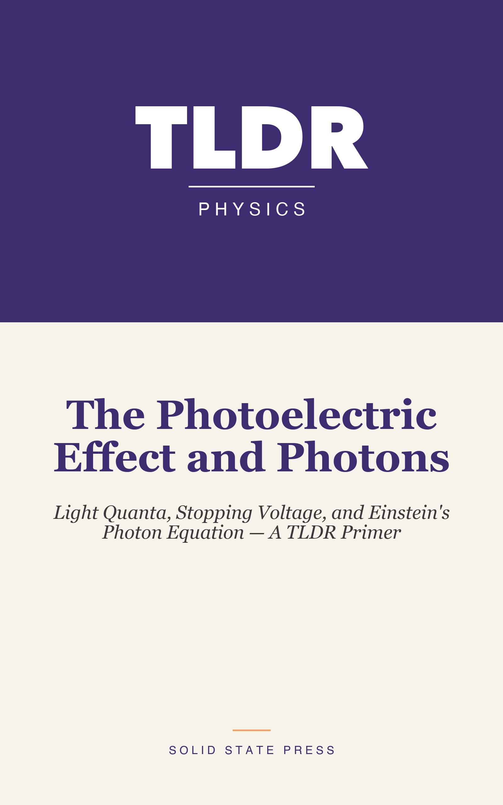 The Photoelectric Effect and Photons cover