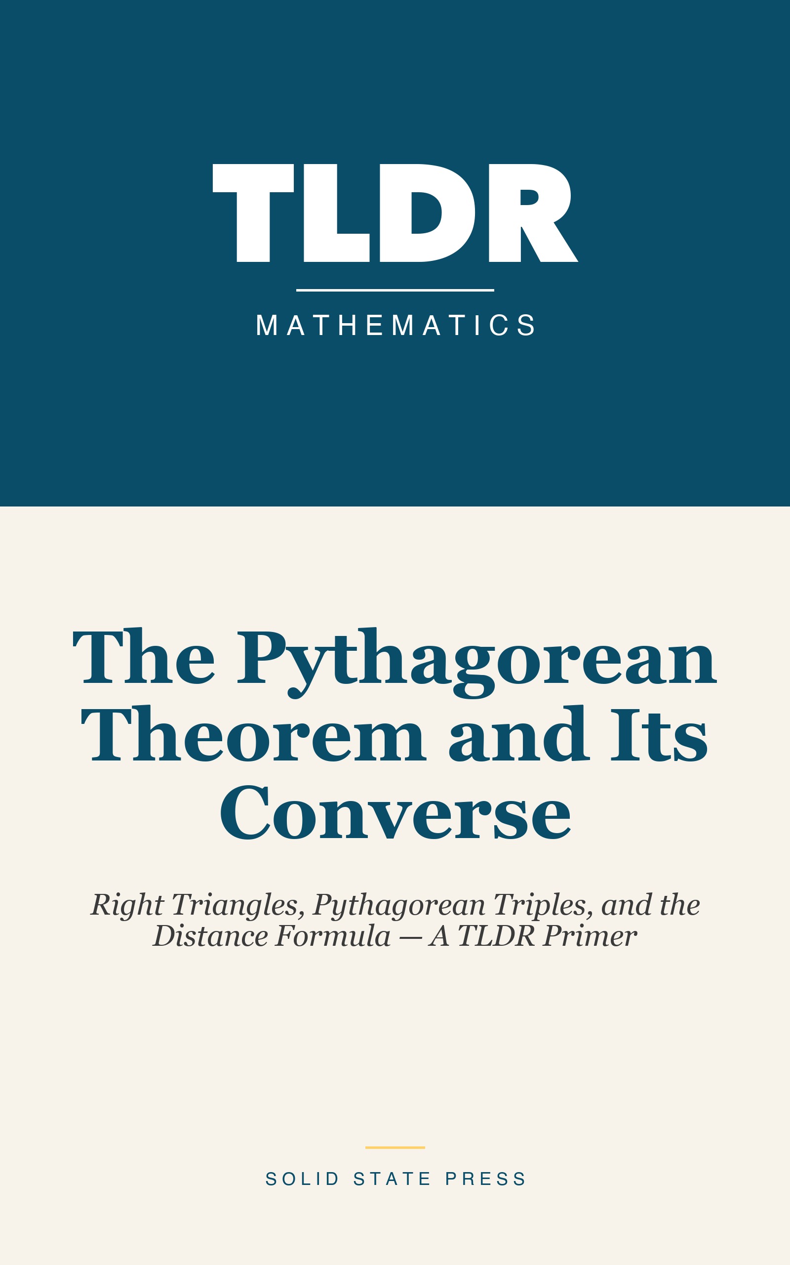 The Pythagorean Theorem and Its Converse cover