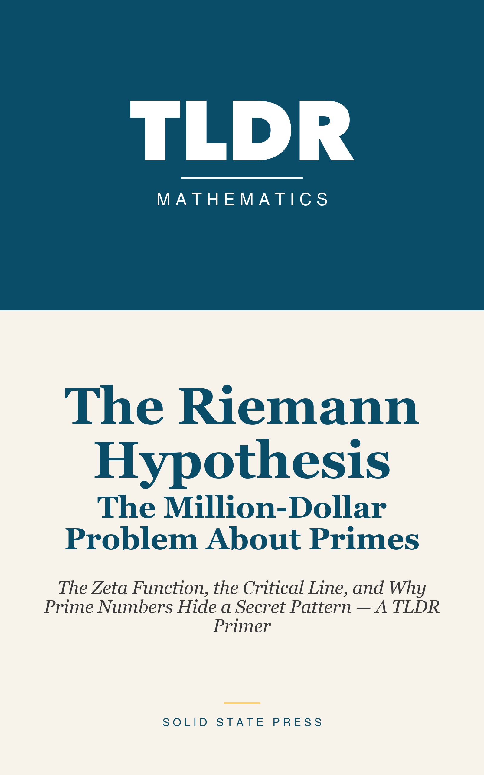 The Riemann Hypothesis: The Million-Dollar Problem About Primes cover