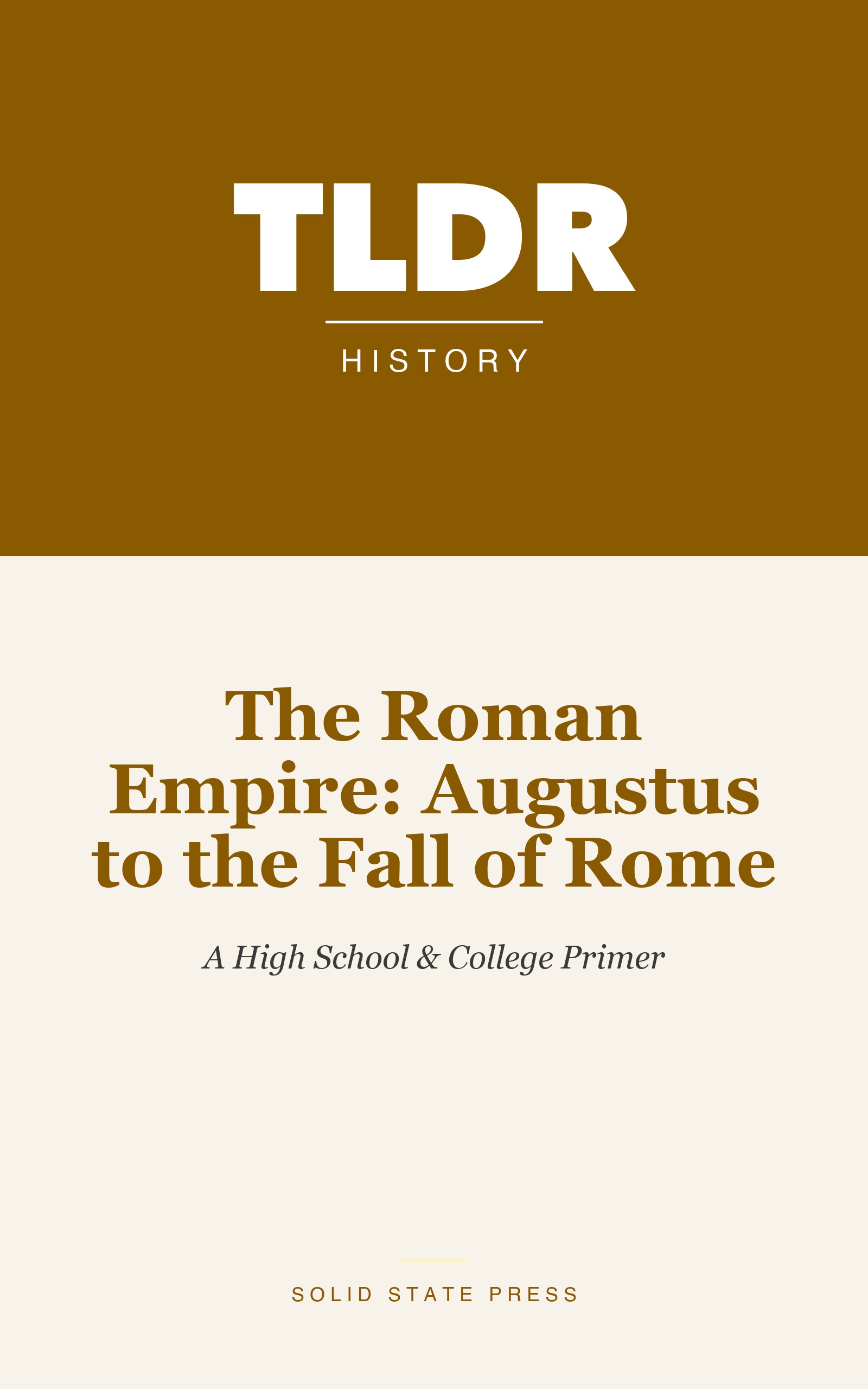 The Roman Empire: Augustus to the Fall of Rome cover