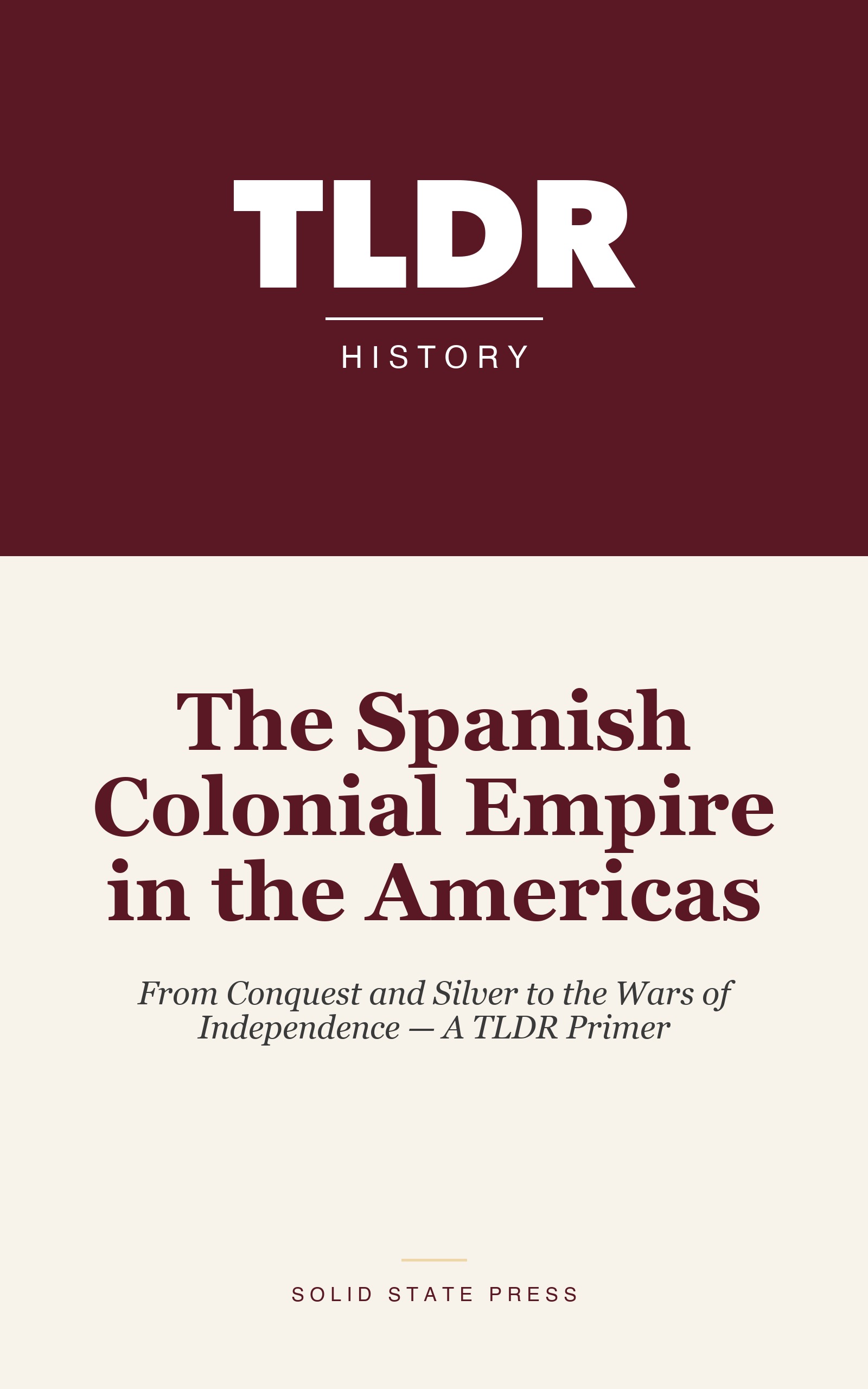 The Spanish Colonial Empire in the Americas cover