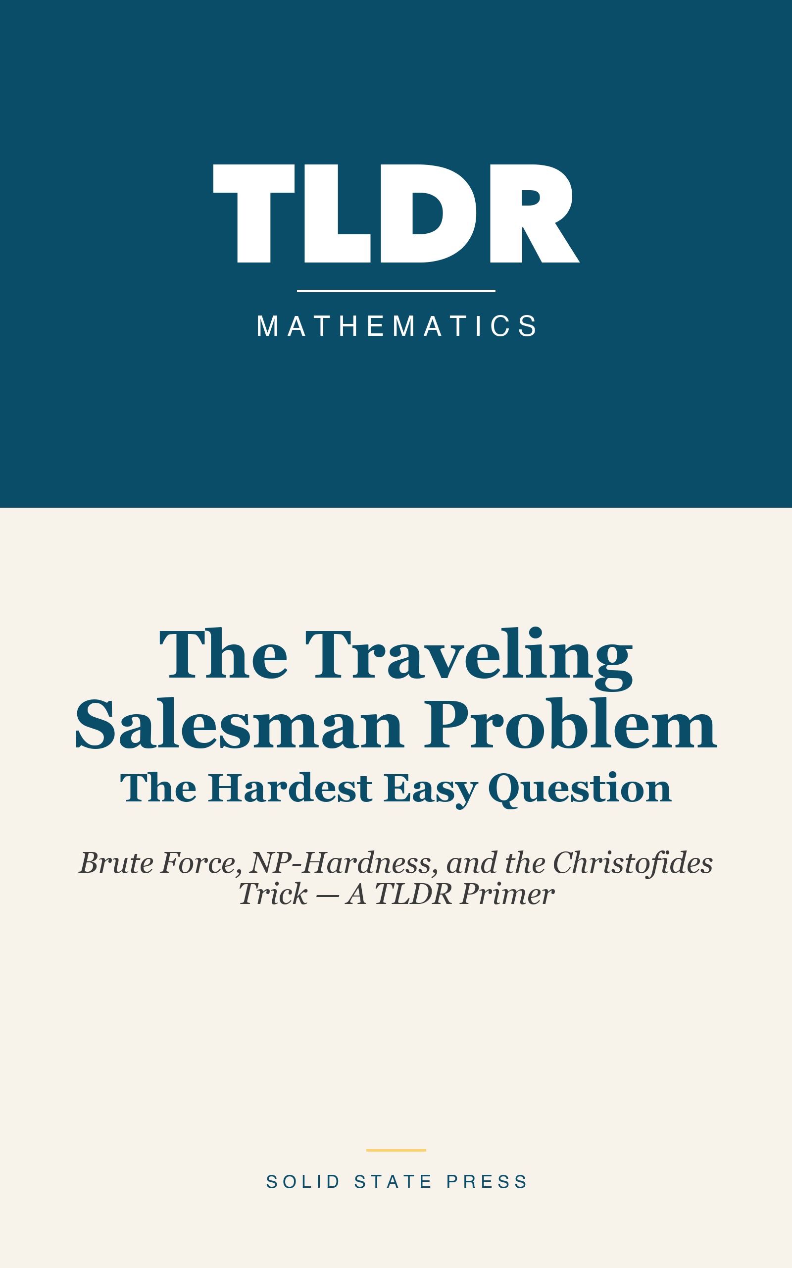 The Traveling Salesman Problem: The Hardest Easy Question cover