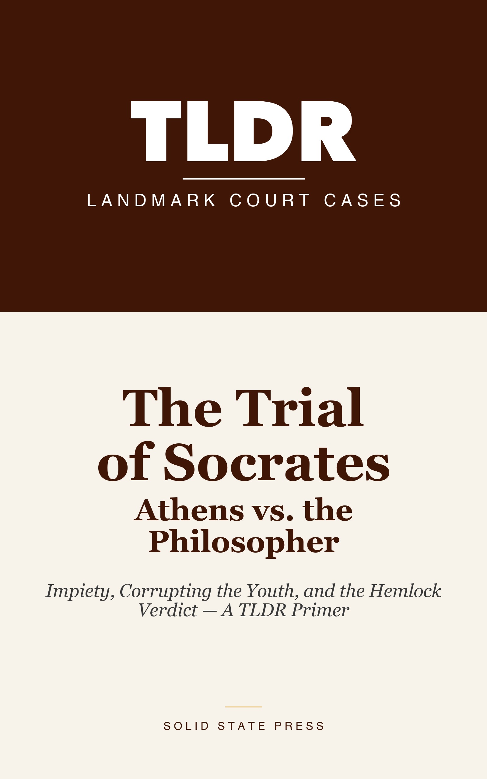 The Trial of Socrates: Athens vs. the Philosopher cover