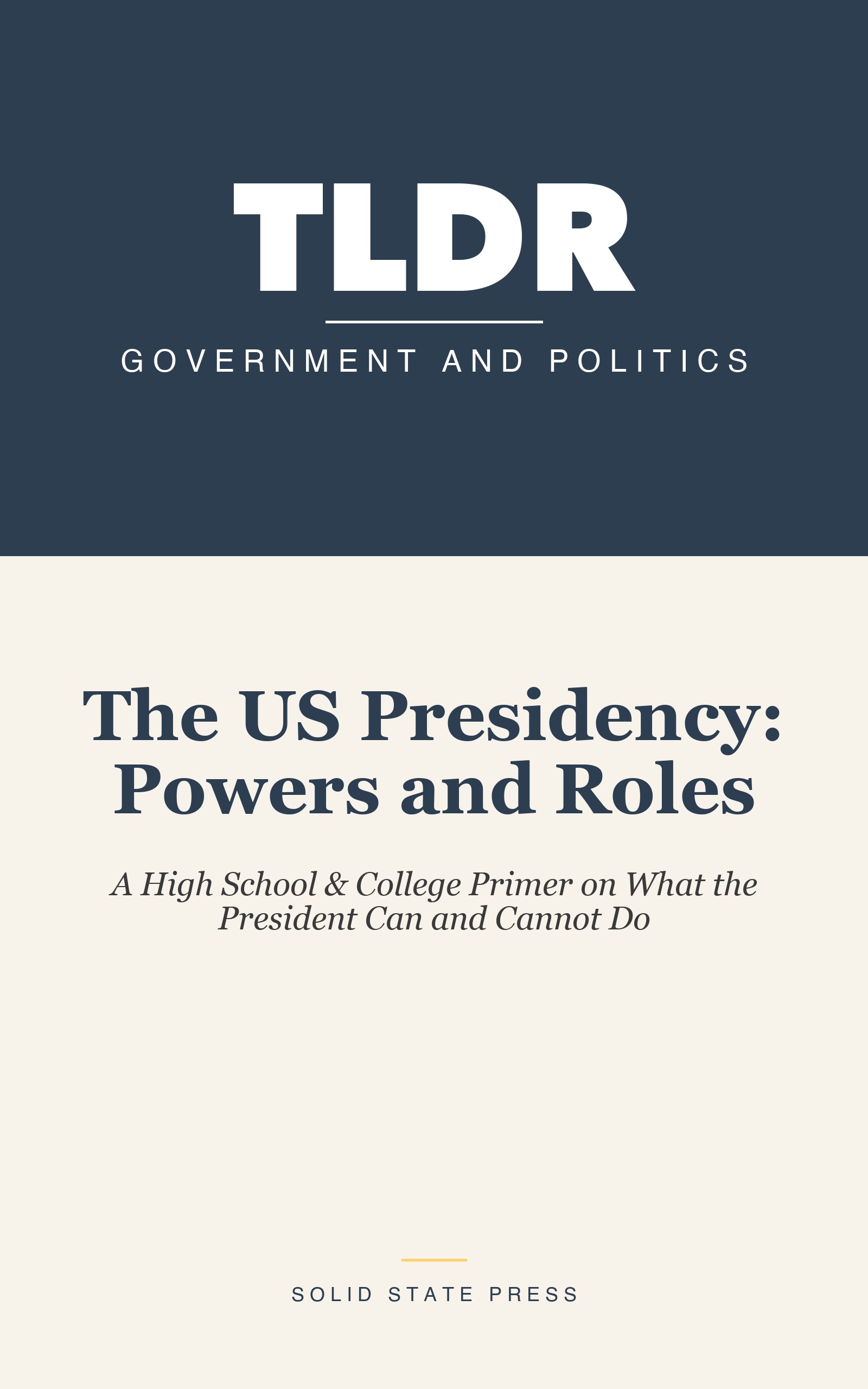 The US Presidency: Powers and Roles cover