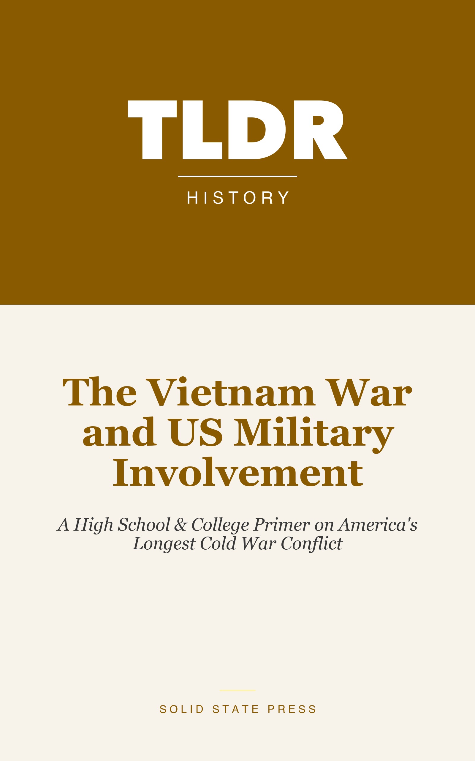 The Vietnam War and US Military Involvement cover