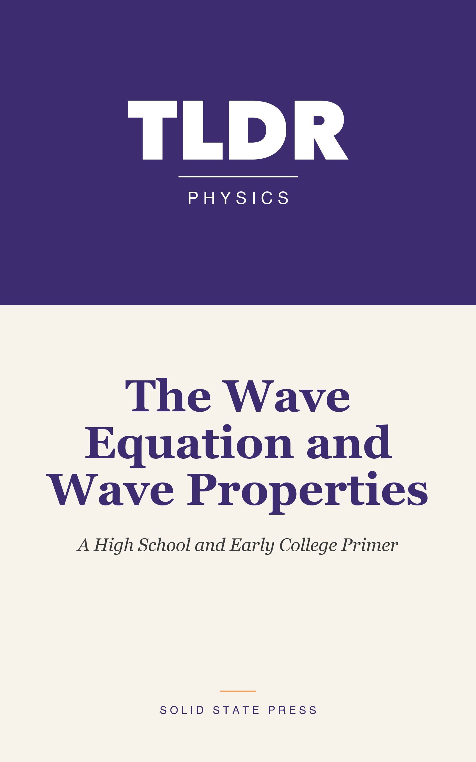 The Wave Equation and Wave Properties cover