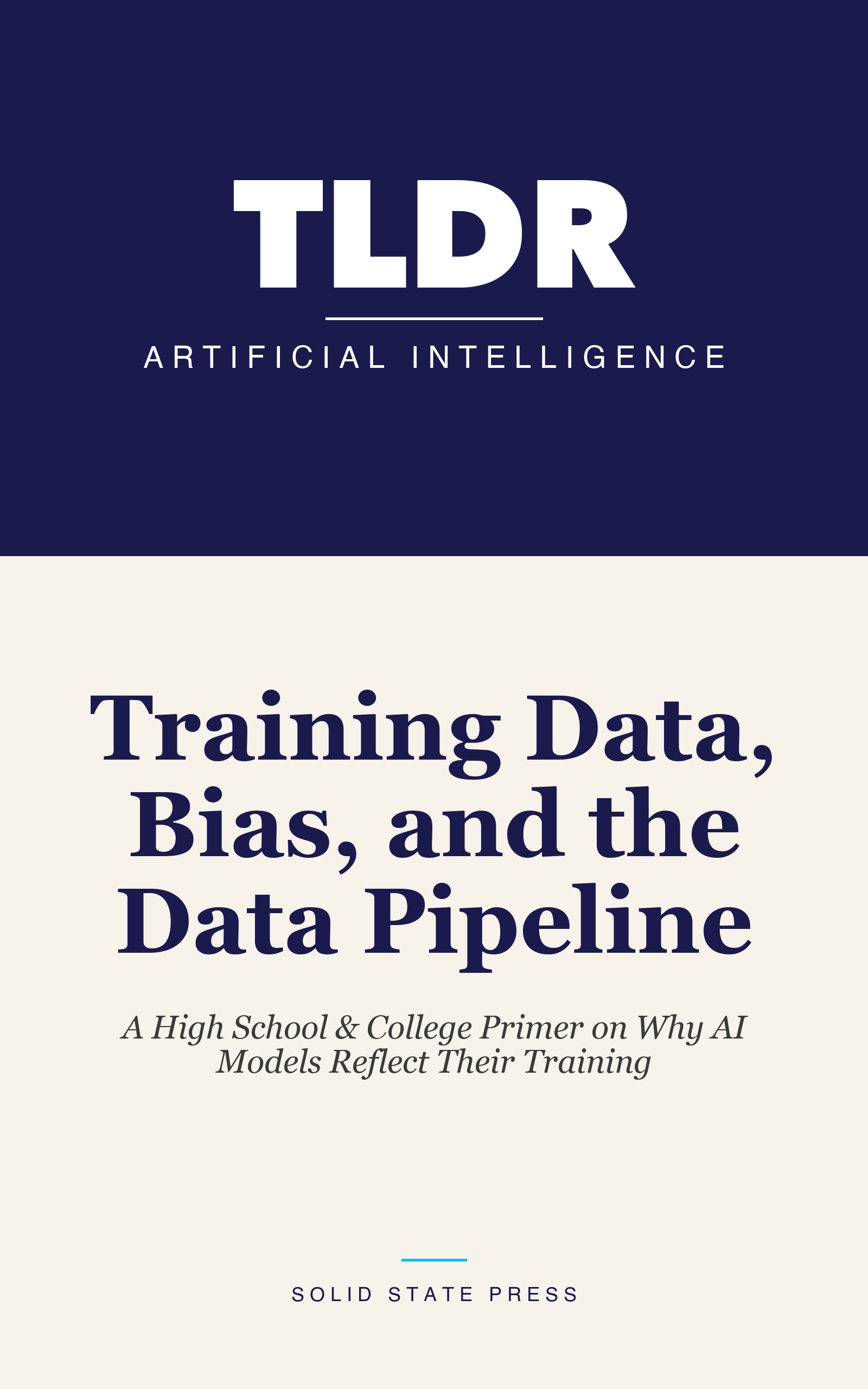 Training Data, Bias, and the Data Pipeline cover