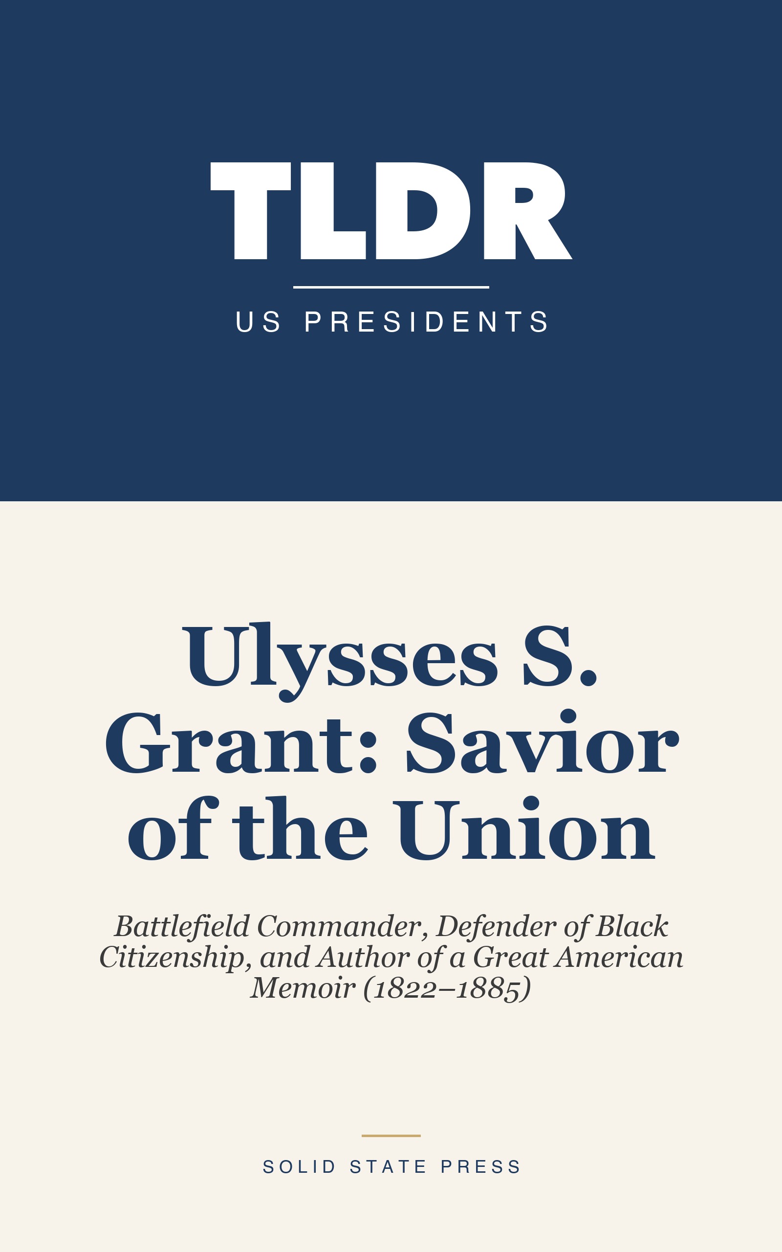 Ulysses S. Grant: Savior of the Union cover