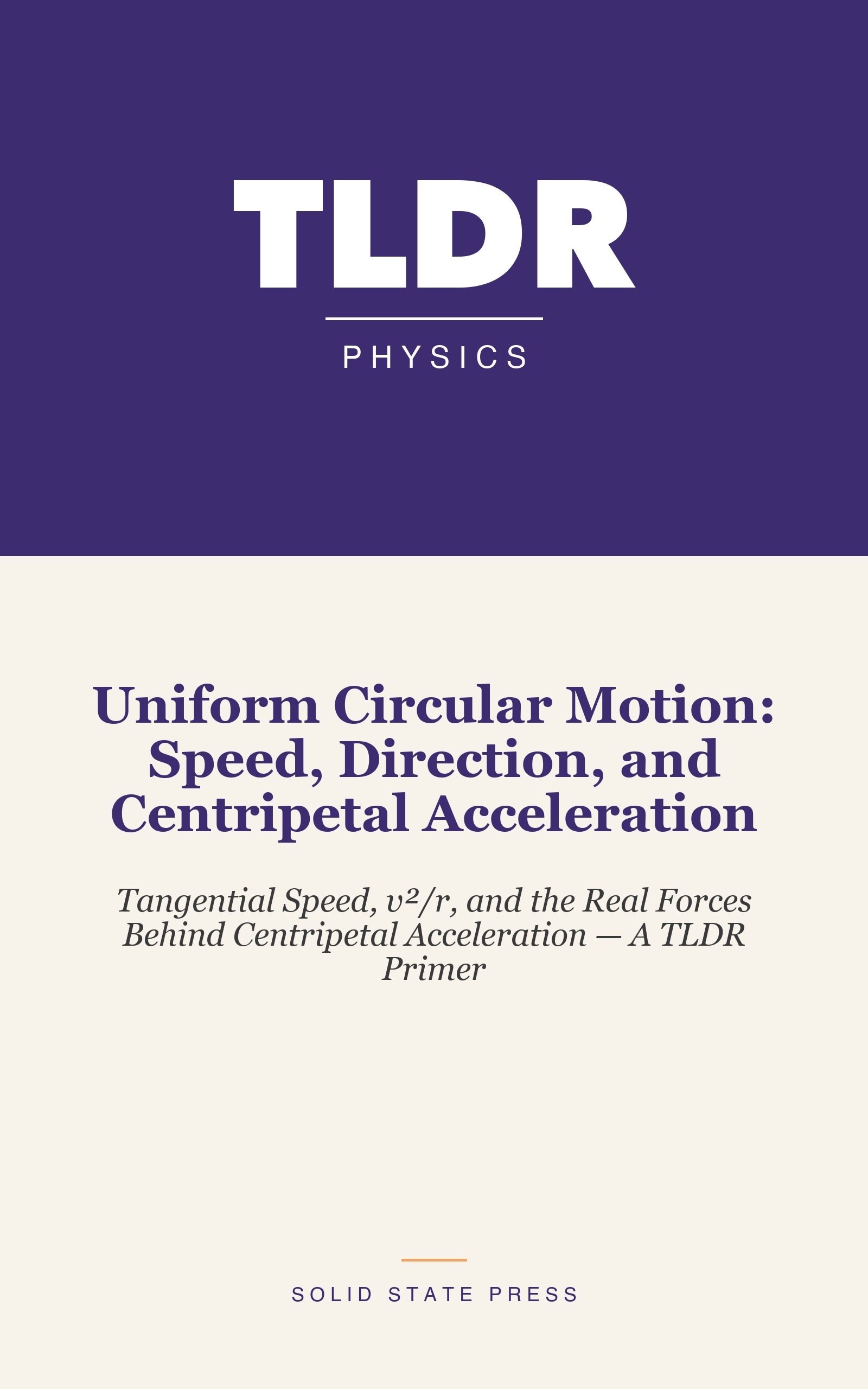 Uniform Circular Motion: Speed, Direction, and Centripetal Acceleration cover
