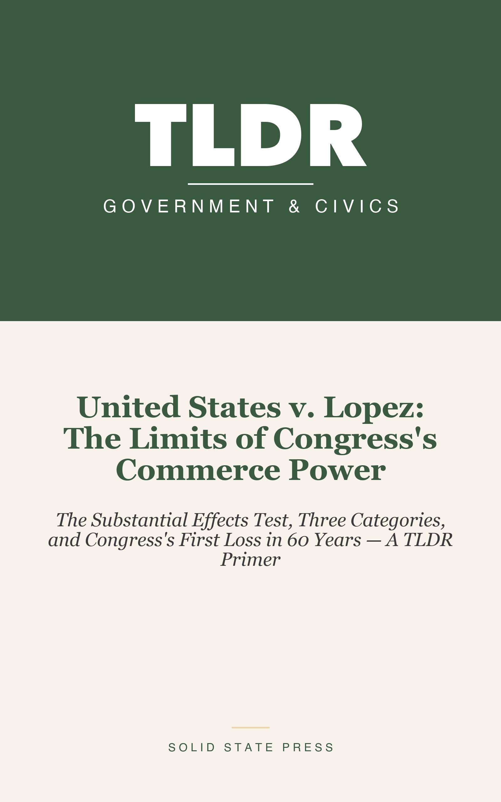 United States v. Lopez: The Limits of Congress's Commerce Power cover