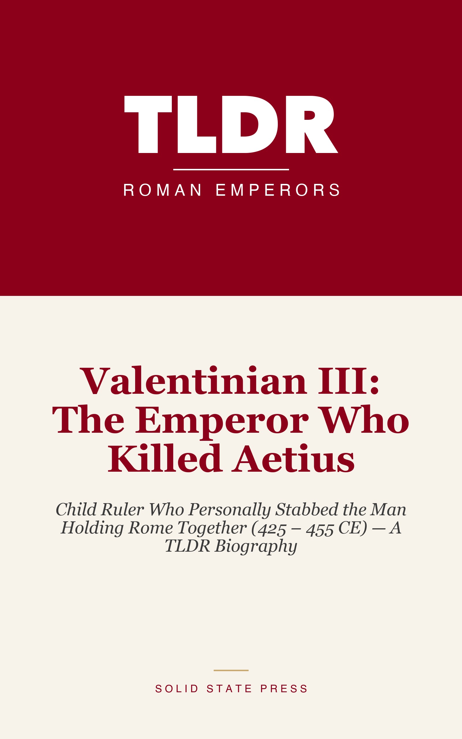 Valentinian III: The Emperor Who Killed Aetius cover