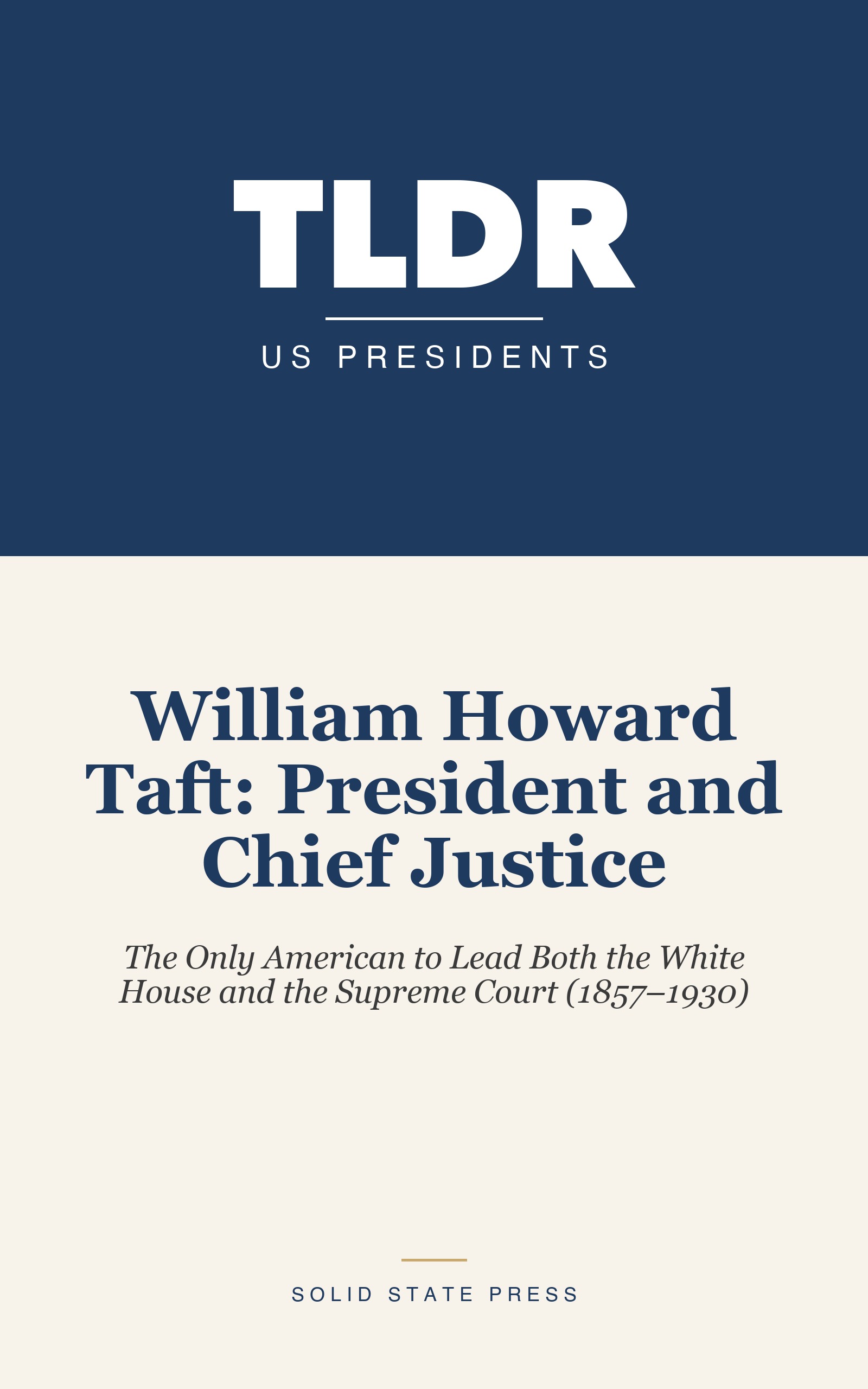 William Howard Taft: President and Chief Justice cover