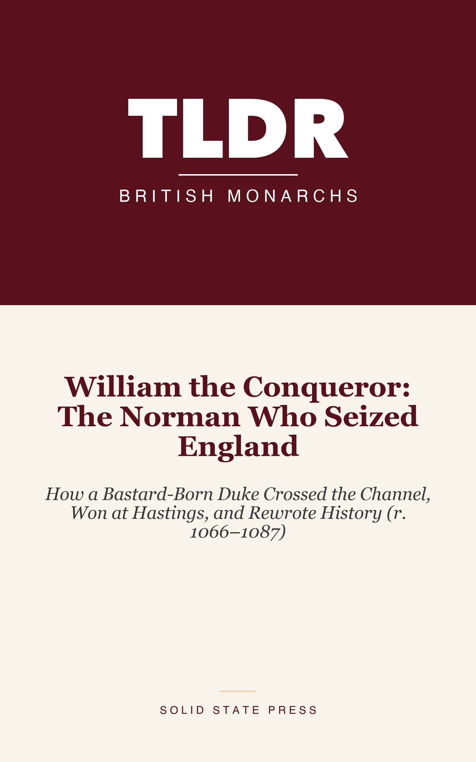 William the Conqueror: The Norman Who Seized England cover