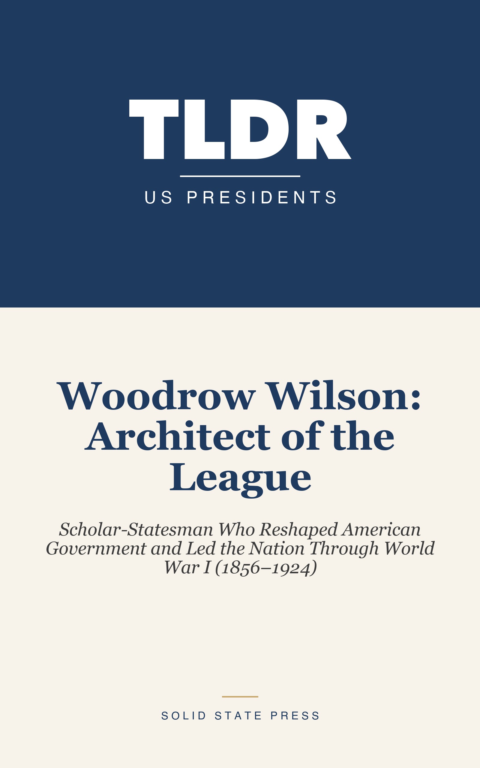 Woodrow Wilson: Architect of the League cover