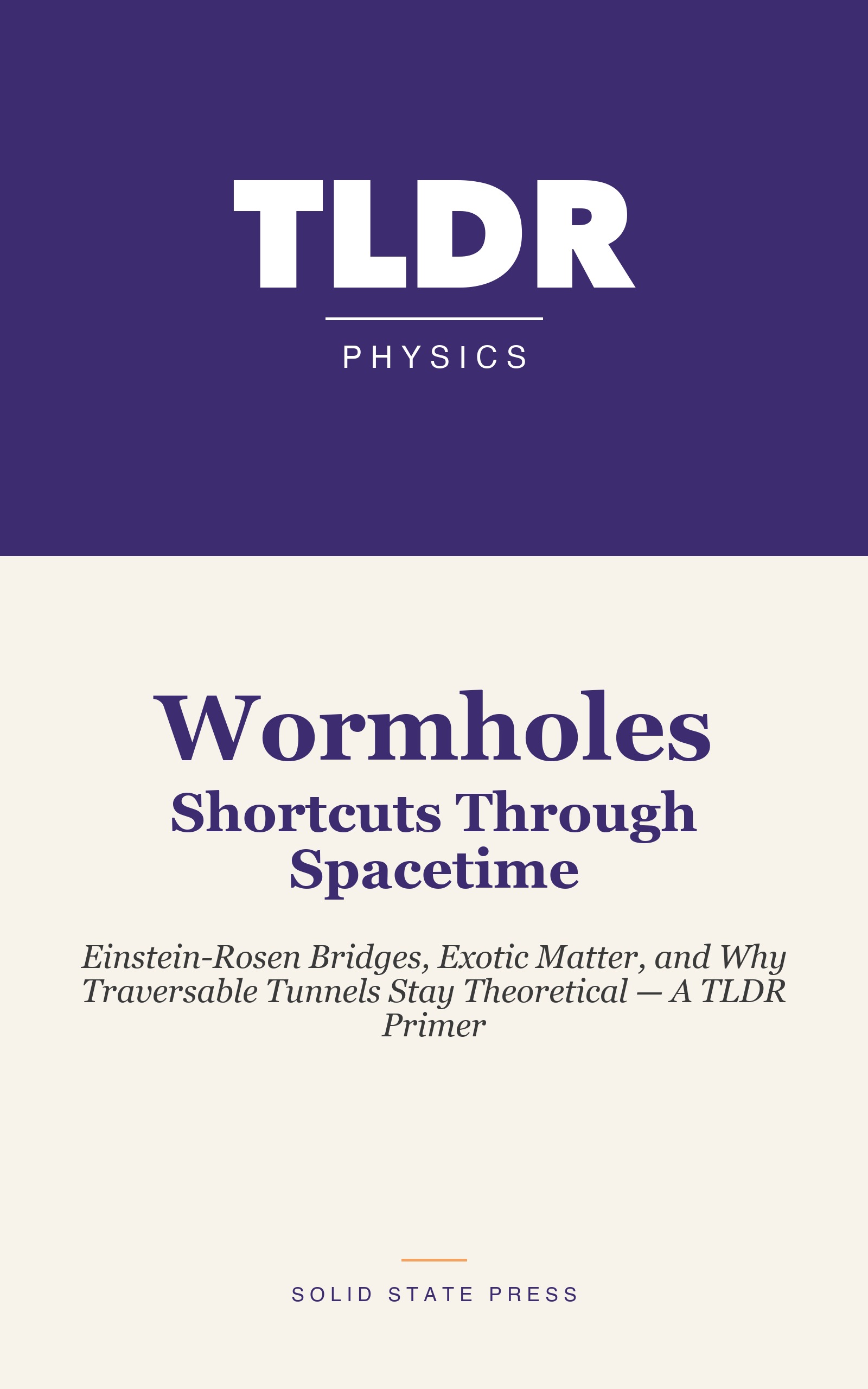 Wormholes: Shortcuts Through Spacetime cover