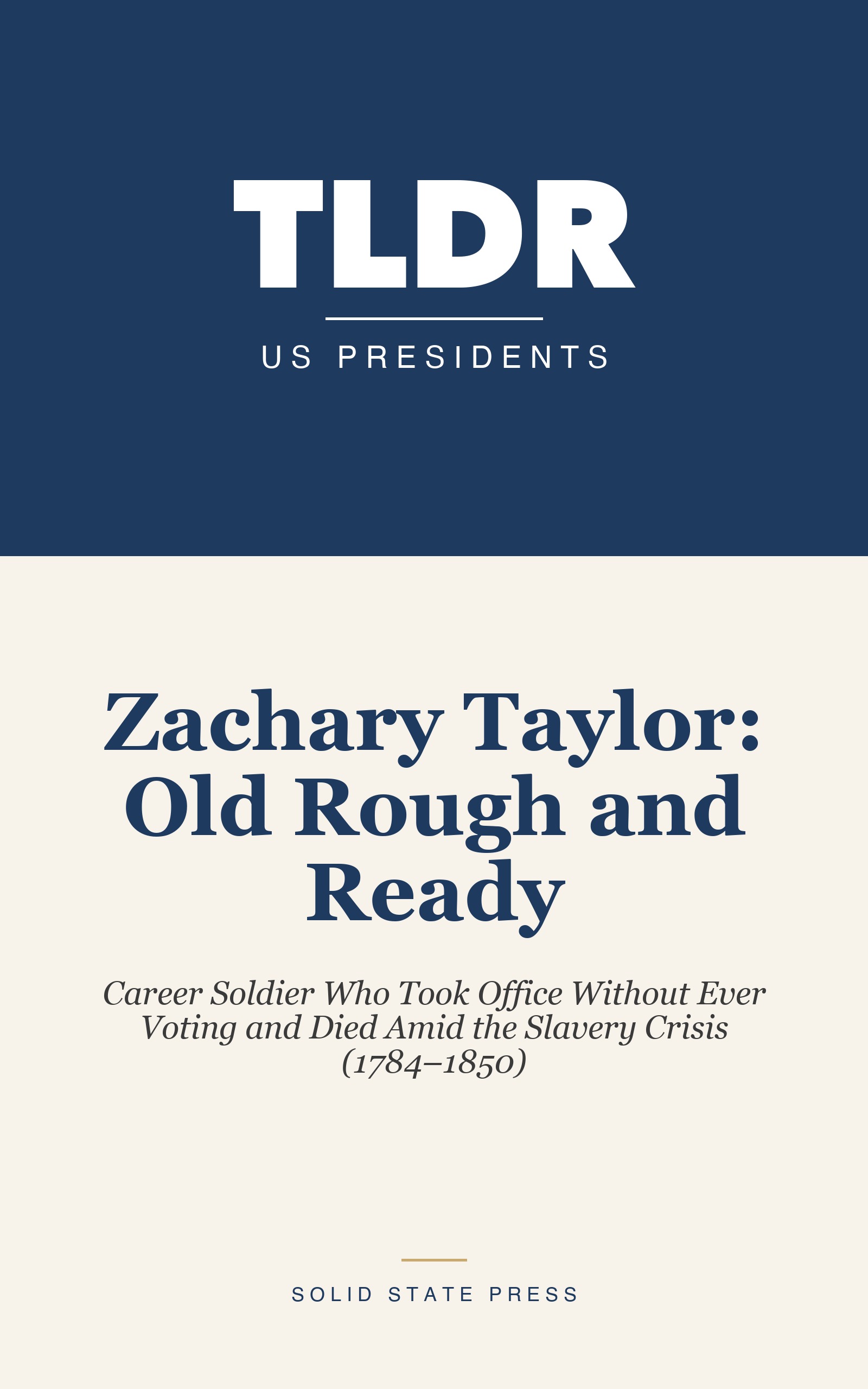 Zachary Taylor: Old Rough and Ready cover